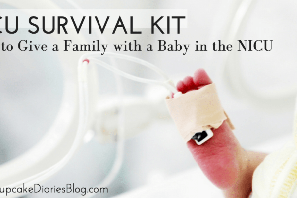 NICU Survival Kit: What to Give a Family with a Baby in the NICU
