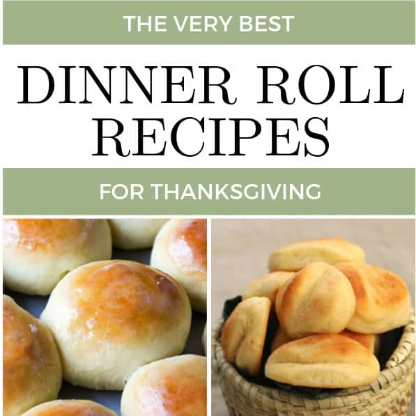 The Very Best Dinner Roll Recipes for Thanksgiving - Cupcake Diaries