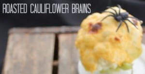 Roasted Cauliflower Brains {30 Days of Halloween – Day 24}