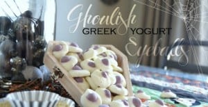 Ghoulish Greek Yogurt Eyeballs {30 Days of Halloween – Day 6}