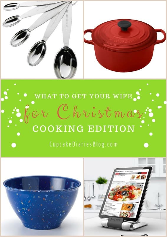 What to Get Your Wife for Christmas - Cooking Edition