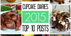 Cupcake Diaries Top 10 Posts of 2015