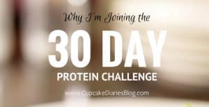 Why I’m Joining the 30 Day Protein Challenge (It’s about to get personal)