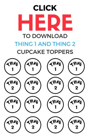 Thing One and Thing Two Cupcakes - Download Toppers